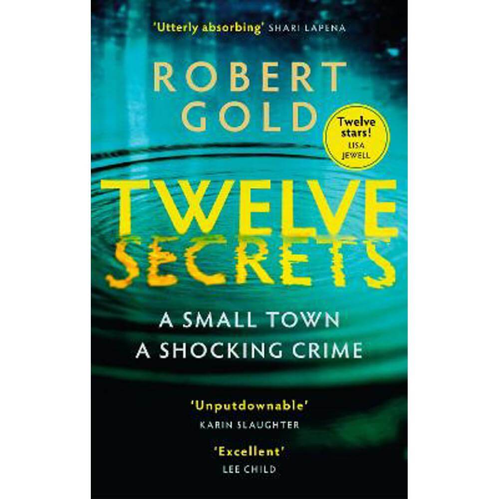 Twelve Secrets: The Sunday Times bestselling thriller everybody is talking about (Paperback) - Robert Gold